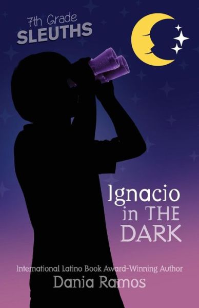 Cover for Dania Ramos · Ignacio in the Dark (Paperback Book) (2018)