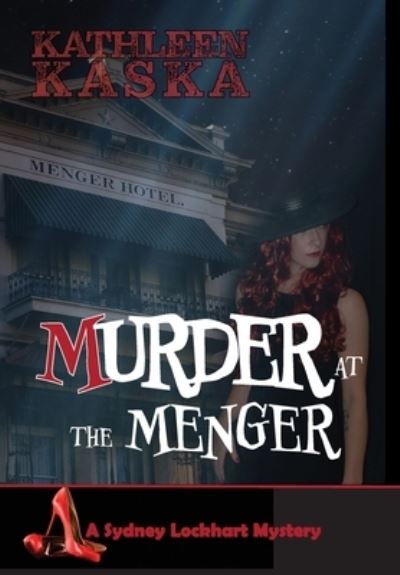 Cover for Kathleen Kaska · Murder at the Menger (Hardcover Book) (2022)