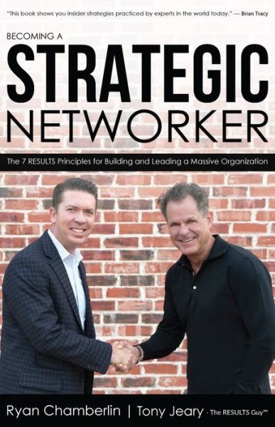 Cover for Ryan Chamberlin · Becoming a Strategic Networker: The 7 RESULTS Principles for Building a Massive Organization (Taschenbuch) (2018)