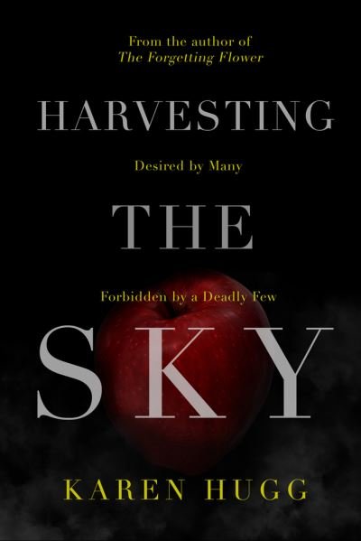 Cover for Karen Hugg · Harvesting the Sky - Botanique Noire (Paperback Book) (2021)