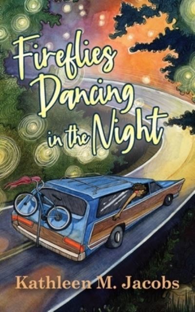 Cover for Kathleen M Jacobs · Fireflies Dancing in the Night (Paperback Book) (2021)