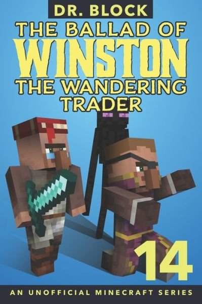 Cover for Block · Ballad of Winston the Wandering Trader, Book 14 (Bok) (2021)