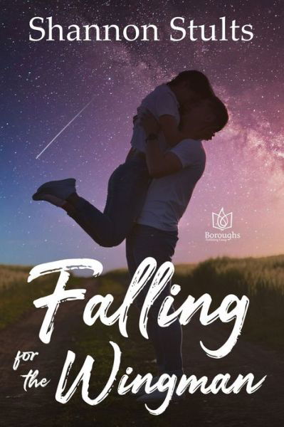 Falling for the Wingman - Shannon Stults - Książki - Boroughs Publishing Group - 9781953810915 - 9 listopada 2021