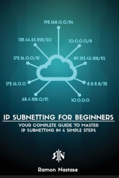 Cover for Ramon Adrian Nastase · IP Subnetting for Beginners (Book) (2022)