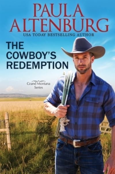 Cover for Paula Altenburg · Cowboy's Redemption (Book) (2023)