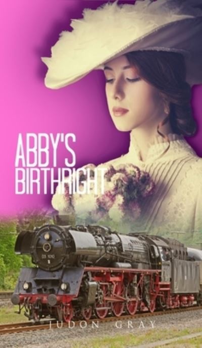 Cover for Judon Gray · Abby's Birthright (Book) (2023)