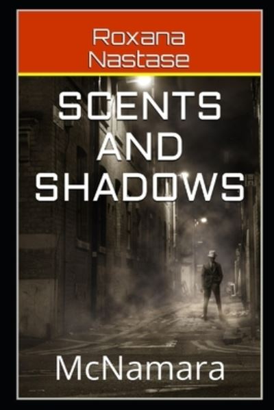 Cover for Roxana Nastase · Scents and Shadows (Paperback Book) (2017)