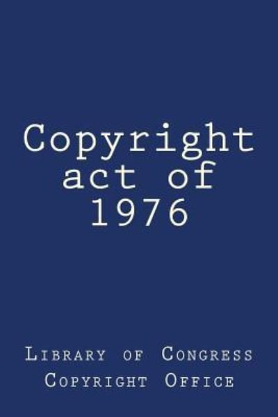 Cover for Taylor Anderson · Copyright act of 1976 (Paperback Book) (2017)