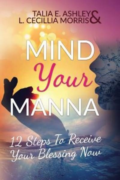 Cover for Talia E Ashley · Mind Your Manna (Paperback Book) (2017)
