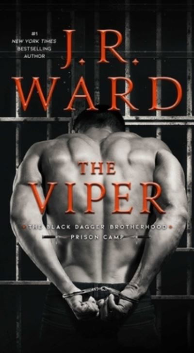 The Viper - Black Dagger Brotherhood: Prison Camp - J.R. Ward - Bøker - Pocket Books - 9781982179915 - 22. august 2023