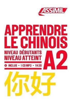 Cover for Helene Arthus · APPRENDRE LE CHINOIS: niveau debutants A2 (Book) (2024)