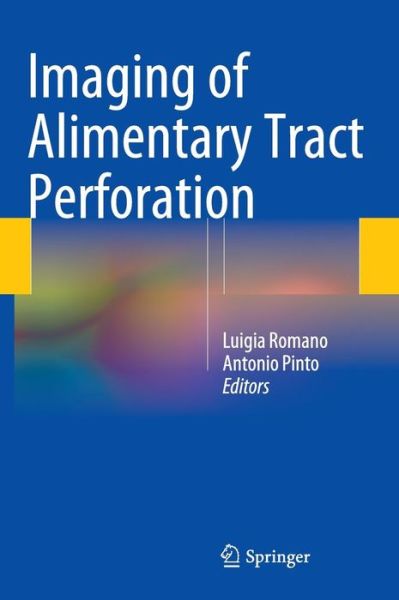 Cover for Luigia Romano · Imaging of Alimentary Tract Perforation (Gebundenes Buch) [2015 edition] (2014)