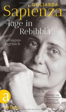 Cover for Goliarda Sapienza · Tage in Rebibbia (Inbunden Bok) (2022)