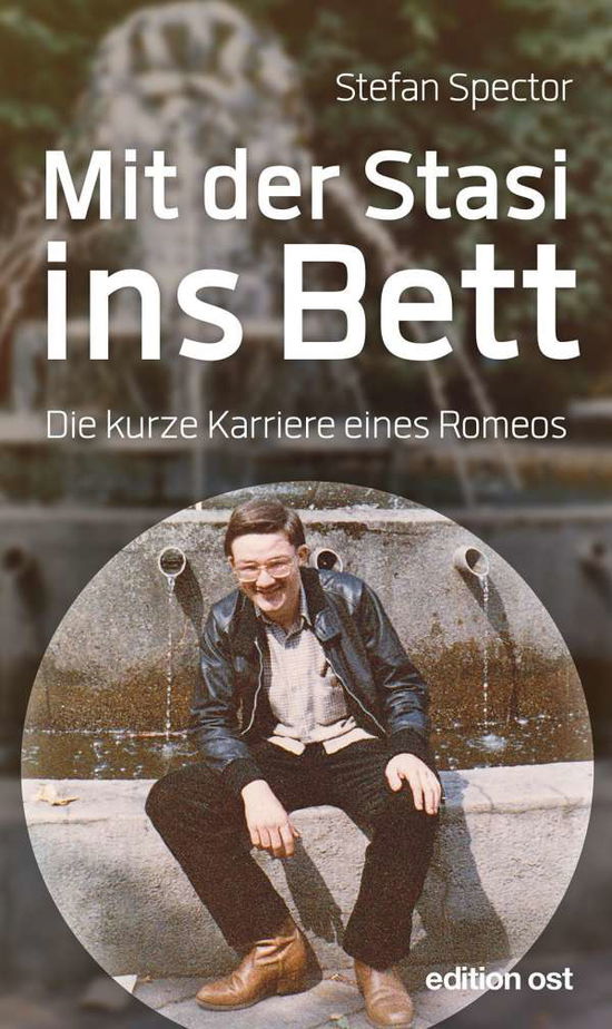 Mit der Stasi ins Bett - Spector - Books -  - 9783360018915 - 