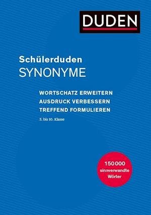 Cover for Dudenredaktion · Schülerduden Synonyme (Hardcover Book) (2021)