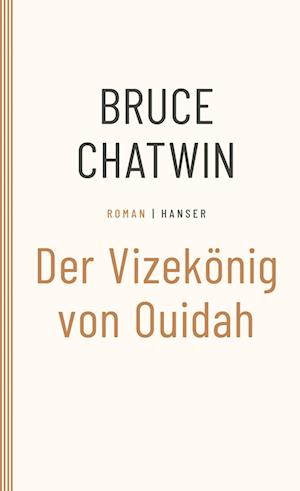 Cover for Bruce Chatwin · Der VizekÃ¶nig Von Ouidah (Book)