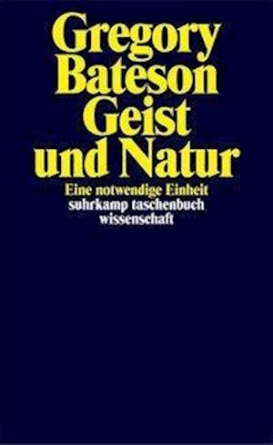 Cover for Gregory Bateson · Suhrk.TB.Wi.0691 Bateson.Geist u.Natur (Bog)