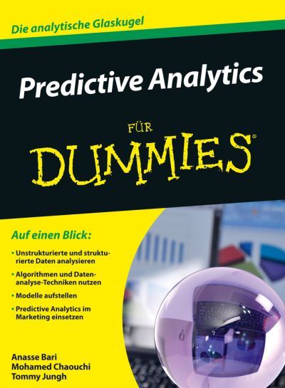 Cover for Anasse Bari · Predictive Analytics fur Dummies - Fur Dummies (Paperback Book) (2016)