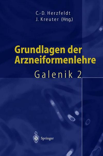 Cover for Claus-dieter Herzfeldt · Grundlagen Der Arzneiformenlehre: Galenik 2 (Paperback Book) (1999)