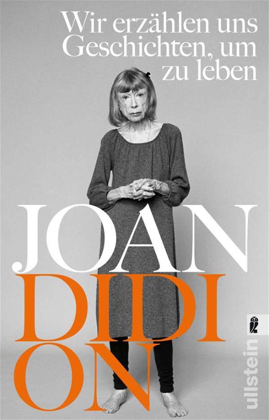 Cover for Joan Didion · Wir erzählen uns Geschichten, um zu leben (Paperback Bog) (2021)