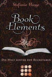 Cover for Hasse · BookElements 2: Die Welt hinter d (Bog)