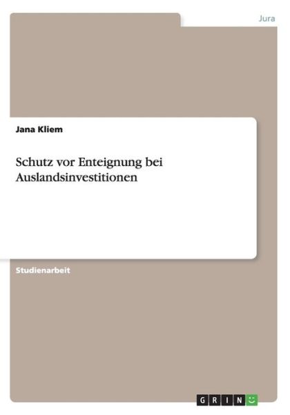 Cover for Kliem · Schutz vor Enteignung bei Ausland (Book) [German edition] (2010)