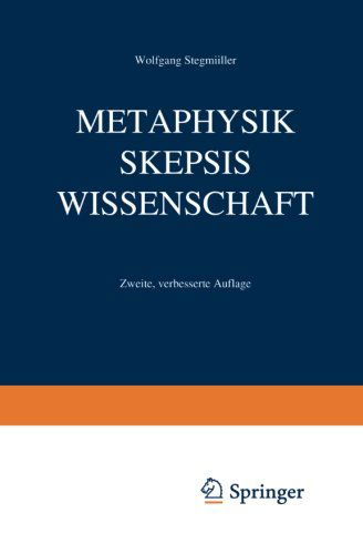 Metaphysik Skepsis Wissenschaft - Wolfgang Stegmuller - Libros - Springer-Verlag Berlin and Heidelberg Gm - 9783642929915 - 11 de enero de 2012