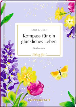 Cover for Hans E. Gerr · Kompass für ein glückliches Leben (Book) (2025)