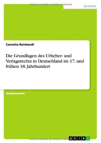 Cover for Reinhardt · Die Grundlagen des Urheber- u (Book) [German edition] (2013)