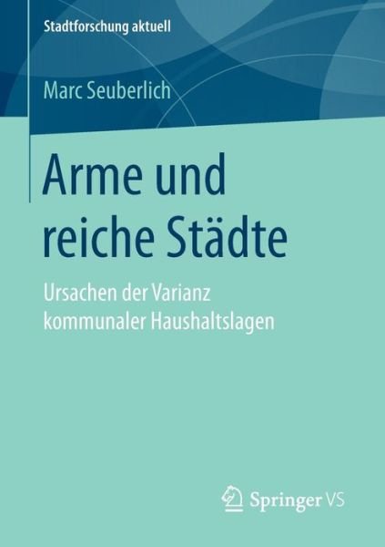 Cover for Seuberlich · Arme und reiche Städte (Buch) (2017)