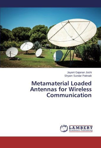 Cover for Shyam Sundar Pattnaik · Metamaterial Loaded Antennas for Wireless Communication (Paperback Book) (2014)