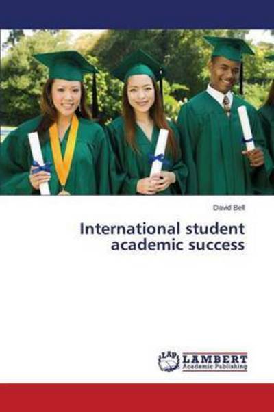 Cover for Bell · International student academic suc (Bog) (2015)