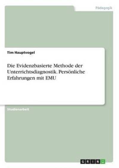 Cover for Hauptvogel · Die Evidenzbasierte Methode (Book) (2016)