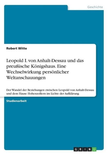 Cover for Witte · Leopold I. von Anhalt-Dessau und (Book) (2017)