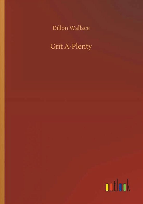 Cover for Wallace · Grit A-Plenty (Buch) (2018)