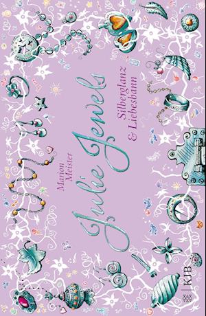 Cover for Meister · Julie Jewels - Silberglanz und (Book)