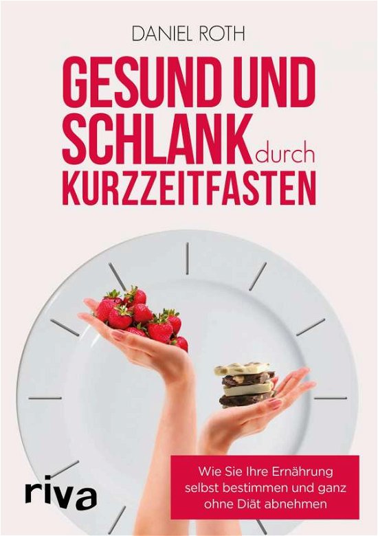 Cover for Roth · Gesund und schlank durch Kurzzeitf (Book)