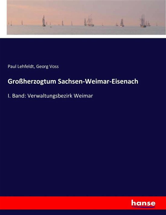Cover for Lehfeldt · Großherzogtum Sachsen-Weimar-E (Buch) (2017)