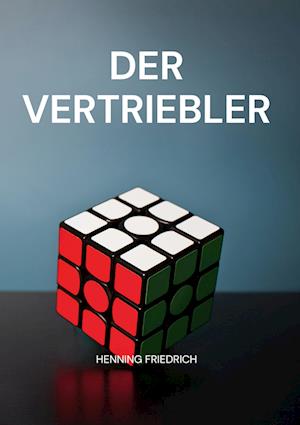 Cover for Henning Friedrich · Der Vertriebler (Hardcover Book) (2021)