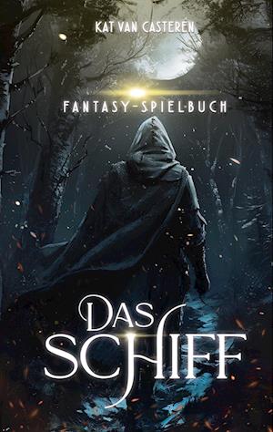 Cover for Kat van Casteren · Das Schiff (Book) (2024)