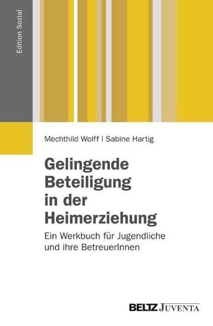 Cover for Wolff · Gelingende Beteiligung in der Hei (Book)