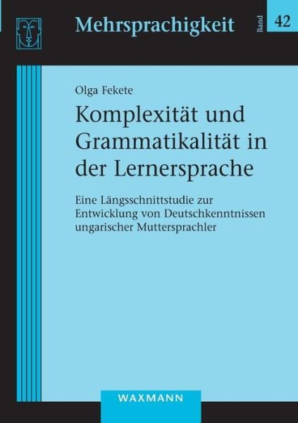 Cover for Fekete · Komplexität und Grammatikalität (Bog) (2018)