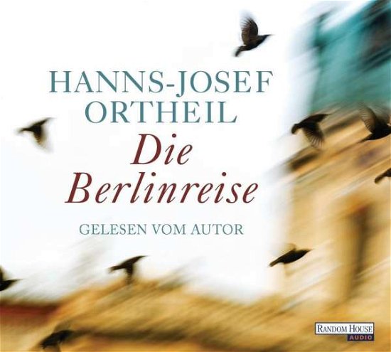Cover for Ortheil · Die Berlinreise,6CD-A. (Book)