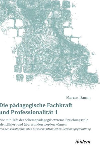 Cover for Damm · D.päd.Fachkraft u.Professionalit.1 (Bok) (2014)