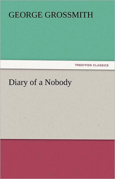 Cover for George Grossmith · Diary of a Nobody (Tredition Classics) (Paperback Book) (2011)