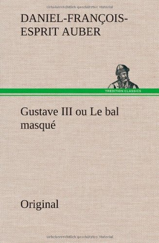 Cover for Auber · Gustave III ou Le bal masqué (Book) [French edition] (2013)