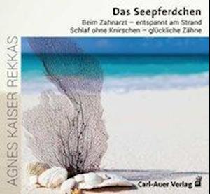 CD Das Seepferdchen - Rekkas Agnes Kaiser - Music - Carl-Auer Verlag GmbH - 9783849702915 - 