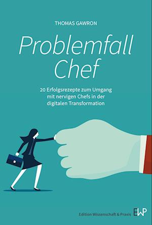 Problemfall Chef. - Thomas Gawron - Livros - Duncker & Humblot - 9783896737915 - 15 de maio de 2024