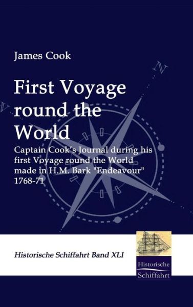 First Voyage Around the World - James Cook - Books - Salzwasser-Verlag GmbH - 9783941842915 - September 14, 2009