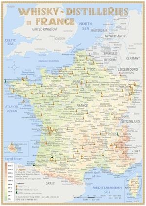 Rüdiger Jörg Hirst · Whisky Distilleries France and BeNeLux - Tasting Map 1:3 500 000 (Map) (2021)